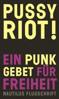 Cover: Pussy Riot! - Edition Nautilus