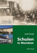 Cover: Schulen in Mondsee - Wagner Verlag