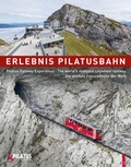 Cover: Erlebnis Pilatusbahn - Pilatus Railway Experience - AS Verlag