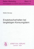 Cover: Ersatzkaufverhalten bei langlebigen Konsumg&uuml;tern - Josef Eul Verlag