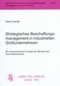 Cover: Strategisches Beschaffungsmanagement in industriellen Grossunternehmen - Josef Eul Verlag