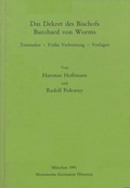 Cover: Das Dekret des Bischofs Burchard von Worms - Monumenta Germaniae Historica