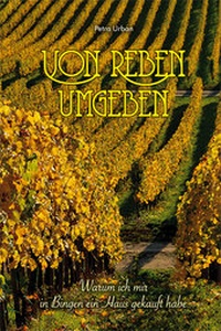 Abbildung von: Von Reben umgeben - Rhein-Mosel-Verlag