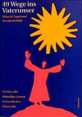 Cover: 49 Wege ins Vaterunser - iskopress