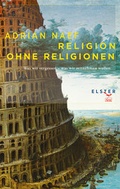 Cover: Religion ohne Religionen - Elster Verlag