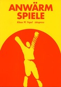 Cover: Anw&auml;rmspiele - iskopress