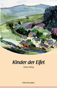 Abbildung von: Kinder der Eifel - Rhein-Mosel-Verlag