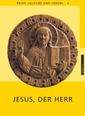 Cover: Glaube und Leben / Band 4/1: Jesus, der Herr - Ehe Familie Buch