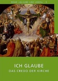 Cover: Glaube und Leben / Band 5/1: Ich glaube - das Credo der Kirche - Ehe Familie Buch