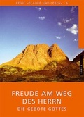 Cover: Glaube und Leben / Band 6/1: Freude am Weg des Herrn - die Gebote Gottes - Ehe Familie Buch