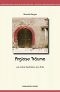 Cover: Arglose Tr&auml;ume und andere Geschichten ohne Ende - Rhein-Mosel-Verlag