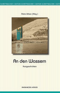 Enlarge image Cover: An den Wassern - Rhein-Mosel-Verlag