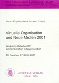 Cover: Virtuelle Organisation und Neue Medien 2001 - Josef Eul Verlag