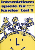 Cover: Interaktionsspiele f&uuml;r Kinder Teil 1 - iskopress