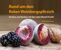 Cover: Rund um den Roten Weinbergspfirsich - Rhein-Mosel-Verlag