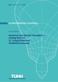 Cover: Numerical and Physical Wavetanks - Making them Fit - Technische Uni Hamburg Arbeitsber. Schiffbau