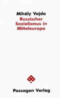 Cover: Russischer Sozialismus in Mitteleuropa - Passagen