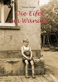 Cover: Die Eifel im Wandel - Rhein-Mosel-Verlag