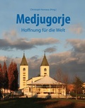Cover: Medjugorje - Hurnaus Medienverlag