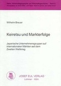 Cover: Keiretsu und Markterfolge - Josef Eul Verlag