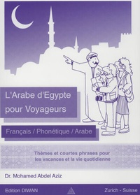 Abbildung von: L'Arabe d'Egypte pour Voyageurs - Diwan