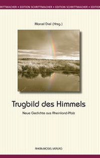 Abbildung von: Trugbild des Himmels - Rhein-Mosel-Verlag