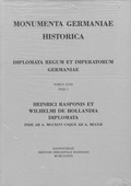 Cover: Die Urkunden Heinrich Raspes und Wilhelms von Holland: 1246-1252 - Monumenta Germaniae Historica
