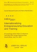 Cover: IntEnt2001 - Internationalizing Entrepreneurship Education and Training - Josef Eul Verlag
