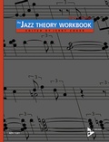 Cover: The Jazz Theory Workbook - advance music