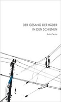 Cover: Der Gesang der R&auml;der in den Schienen - Luftschacht