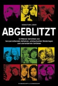 Cover: Abgeblitzt - Schwarzkopf & Schwarzkopf