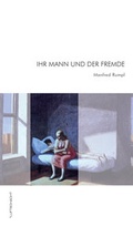 Cover: Ihr Mann und der Fremde - Luftschacht
