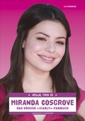 Cover: Hello, this is Miranda Cosgrove - Schwarzkopf & Schwarzkopf