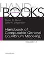 Cover: Handbook of Computable General Equilibrium Modeling: Volume 1A - North-Holland