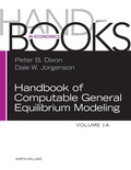 Cover: Handbook of Computable General Equilibrium Modeling: Volume 1A - North-Holland