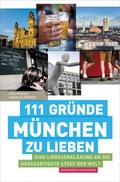 Cover: 111 Gr&uuml;nde, M&uuml;nchen zu lieben - Schwarzkopf & Schwarzkopf