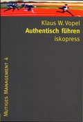 Cover: Authentisch f&uuml;hren - iskopress