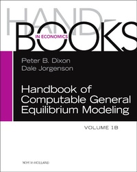 Enlarge image Cover: Handbook of Computable General Equilibrium Modeling: Volume 1B - North-Holland