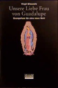 Cover: Unsere Liebe Frau von Guadalupe - Edition Exodus