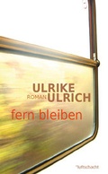 Cover: fern bleiben - Luftschacht