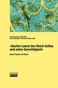 Cover: Suchet zuerst das Reich Gottes und seine Gerechtigkeit - Edition Exodus