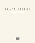 Cover: Agape feiern - Edition Exodus