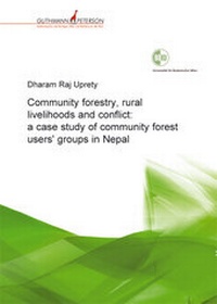 Abbildung von: Community forestry, rural livelihoods and conflict: a case study of community forest users' groups in Nepal - Verlag Guthmann-Peterson