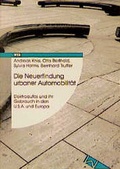 Cover: Die Neuerfindung urbaner Automobilit&auml;t - edition sigma