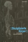 Cover: Disziplinierte K&ouml;rper - Luftschacht