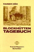 Cover: Blockh&uuml;tten-Tagebuch - Schettler, R