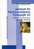 Cover: Die fr&uuml;he Kindheit - Psychosozial-Verlag