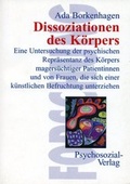 Cover: Dissoziationen des K&ouml;rpers - Psychosozial-Verlag