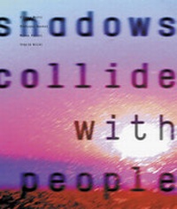 Enlarge image Cover: Shadows Collide With People - edition fink