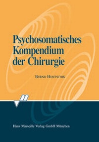 Abbildung von: Psychosomatisches Kompendium der Chirurgie - mgo fachverlage GmbH & Co. KG